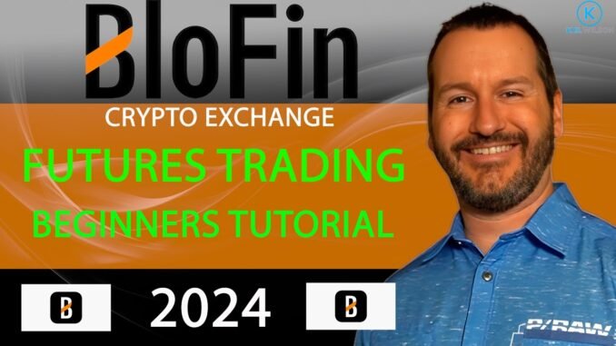 BLOFIN CRYPTO EXCHANGE - FUTURES TRADING - BEGINNERS TUTORIAL -   2024 - LEVERAGE TRADING - NO KYC