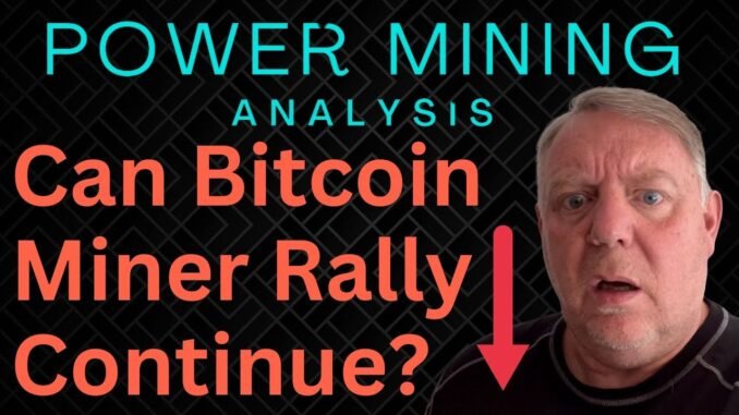 Is the Bitcoin Miner Rally Over? | Top BTC Mining Stocks to Watch | Current Bitcoin Stock News Today