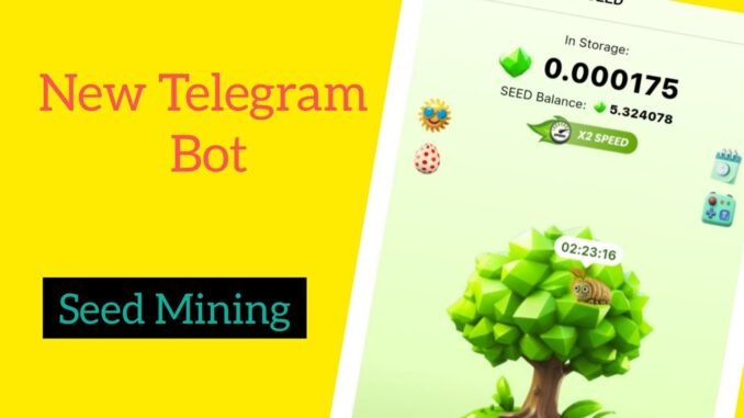 SEED Mining/ New telegram Bot /Crypto Mining Bot/ #crypto #cryptobots #new