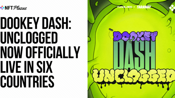 Unclogged Now Officially Live in Six Countries Unclogged Now Officially Live in Six Countries