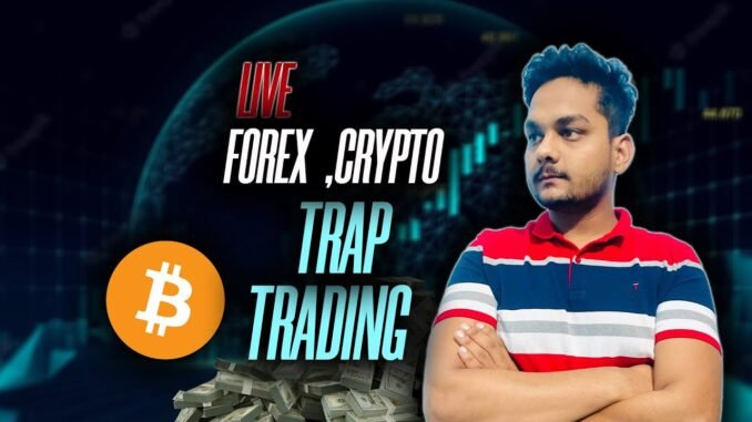 Live Forex & Crypto Trading For Beginners | 17  july Live Trading || Live Trap Trading