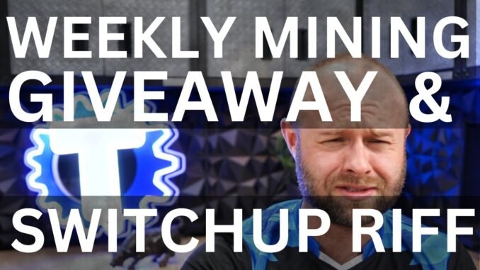 Monday Crypto Mining Riff & Giveaway