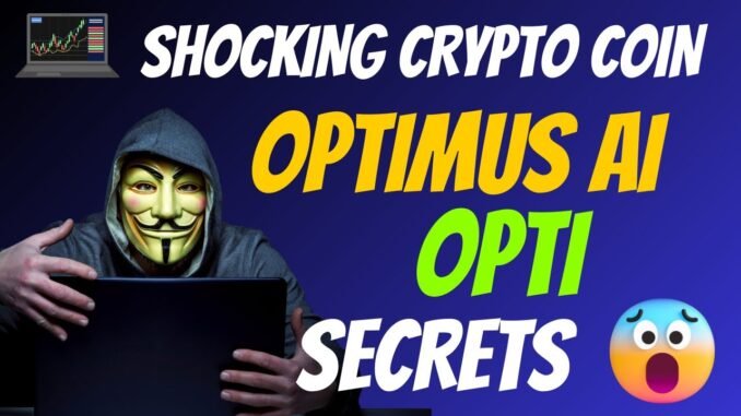 The Shocking Optimus AI Coin OPTI Secrets | Cryptocurrency Crypto Token Facts | CryptoWinner1