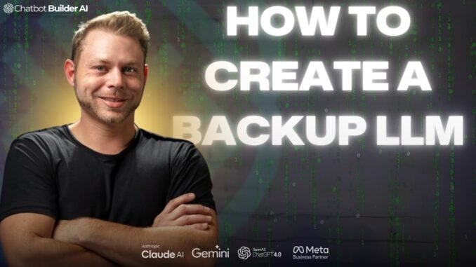 Secure Your AI: Guide to Backing Up LLMs with Chatbot Builder AI