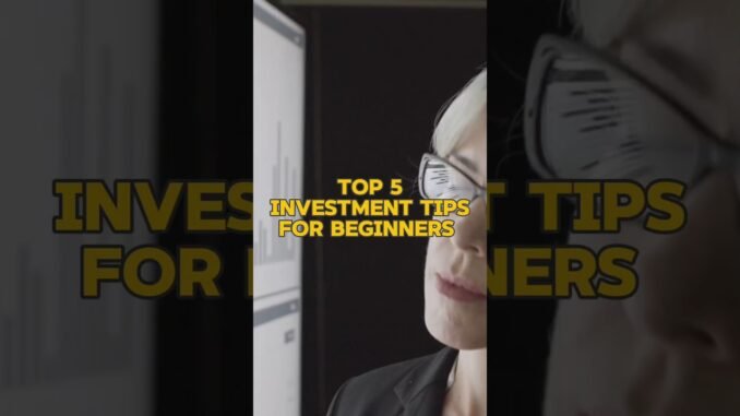 Top 5 Investment Tips for Beginners!🚀📈 #investing #finance #cryptocurrency