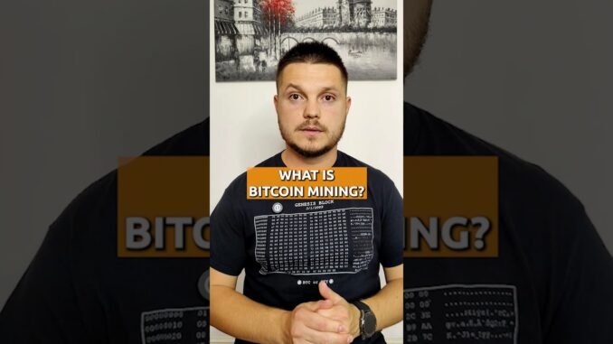 What is #Bitcoin Mining & How Does It Work?🤔 The Bitcoin Experience TBE #shorts #btc #crypto #mining