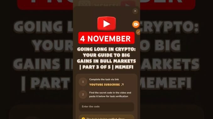 Going Long in Crypto: Your Guide to Big Gains in Bull Markets | Part 3 of 5 | MemeFi