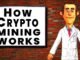 How Cryptocurrency Mining Works | The Beginner Friendly Guide to Start Mining Cryptocurrency