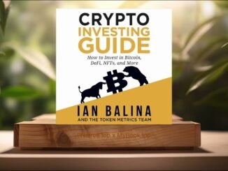[Review] Crypto Investing Guide: How to Invest in Bitcoin, DeFi,...