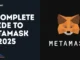 A Complete Guide to MetaMask in 2025