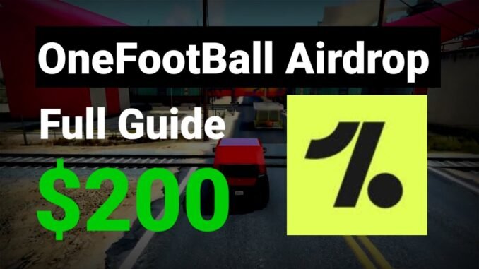 OneFootball Crypto Airdrop Guide 2024 | Earn $OFC Tokens Backed by $300M Funding!