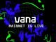 Vana mainnet goes live, VANA token faces market volatility as iDEGEN soars above $5.8M