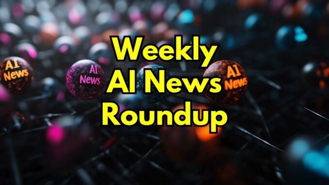 Weekly AI News Round Up Ep. 353