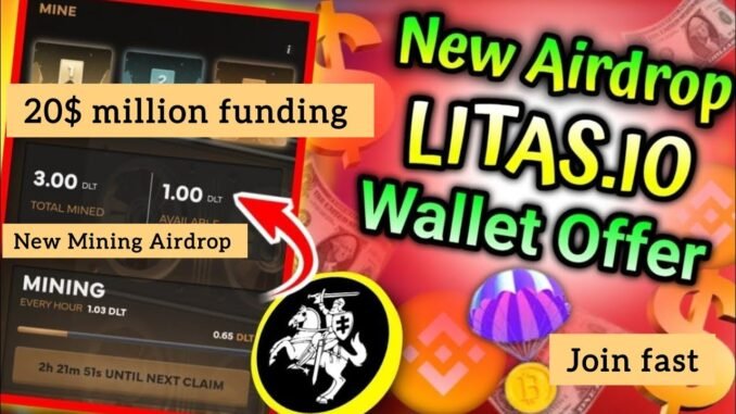 Litas.io Wallet Mining Airdrop full guide || 20 million dollar Funding- Join Super Early Phase