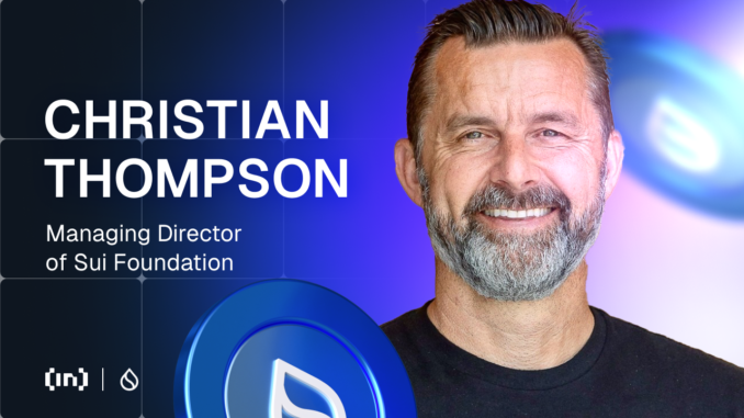 SUI Foundation’s Christian Thompson Talks 2025 Plans, Blockchain Gaming, Libra, and More