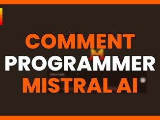 COMMENT PROGRAMMER AVEC MISTRAL AI - GUIDE COMPLET