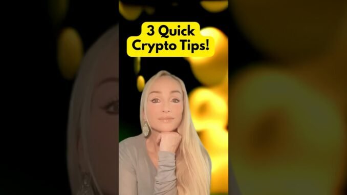 3 Quick Crypto Tips Beginners should know!  #cryptoforbeginners #cryptotips #cryptocurrency #shorts