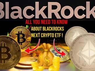 BlackRock's Next Crypto ETFs  : What Investors Need to Know ( Beginners Guide)
