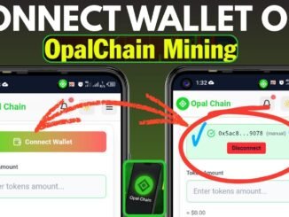 How to Connect Wallet on OpalChain Mining | Metamask , Trust wallet Complete Guide