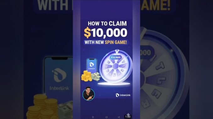 Interlink Project | How to Win $10,000 With New SPIN Game | Full Guide in 1 Minute#interlink #crypto