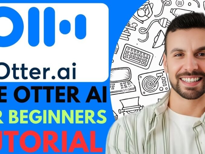 Otter AI Tutorial - 2026 | How to Use Otter AI For Beginners AI Transcribe
