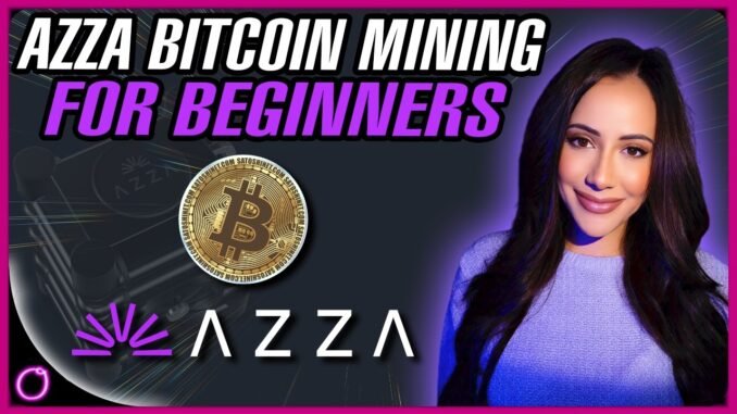 No Rigs, No Electricity Bills – Start Bitcoin Mining Today with Azza Miner Beginner Friendly!