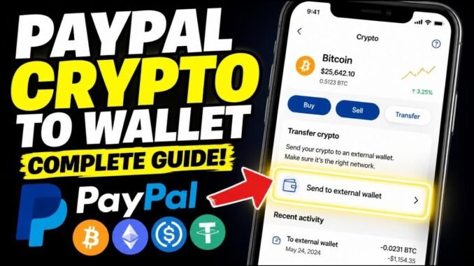 How to connect PayPal crypto to external wallet transfers - Complete Guide