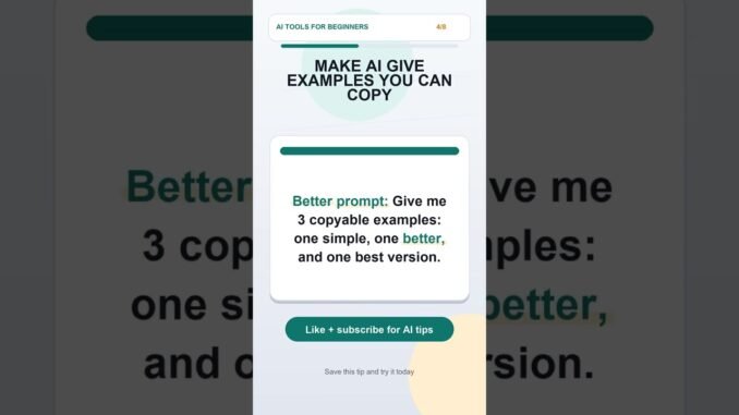 Make AI Give Examples You Can Copy