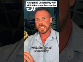 Navigating Uncertainty with XRP: #xrp #xrpnews #xrparmy #crypto #cryptonews #fyp