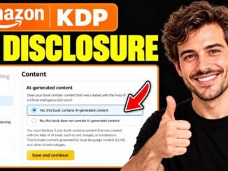 Amazon KDP AI Disclosure What You Must Declare (Step-by-Step Guide)